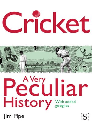 Cricket, A Very Peculiar History - ebook